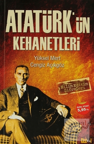 Atatürk'ün Kehanetleri Yüksel Mert