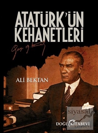 Atatürk'ün Kehanetleri Ali Bektan