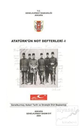 Atatürk'ün Not Defterleri 1 Kolektif