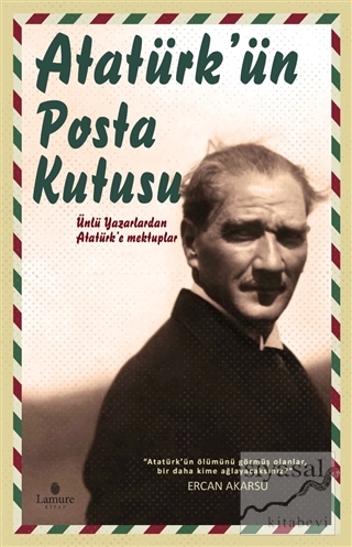 Atatürk'ün Posta Kutusu Ercan Akarsu
