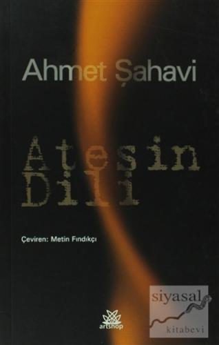 Ateşin Dili Ahmet Şahavi