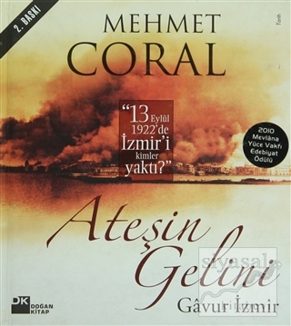 Ateşin Gelini Gavur İzmir (Ciltli) Mehmet Coral