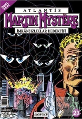 Atlantis Martin Mystere İmkansızlıklar Dedektifi Özel Sayı: 23 - Sonun