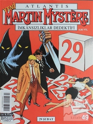 Atlantis Martin Mystere Yeni Seri Sayı: 49 29 Şubat İmkansızlıklar Dedektifi