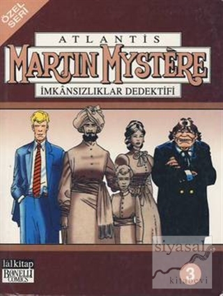 Atlantis (Özel Seri) Cilt: 3 Martin Mystere İmkansızlıklar Dedektifi A