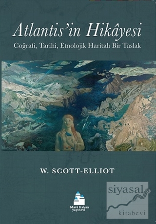 Atlantis'in Hikayesi William Scott-Elliot