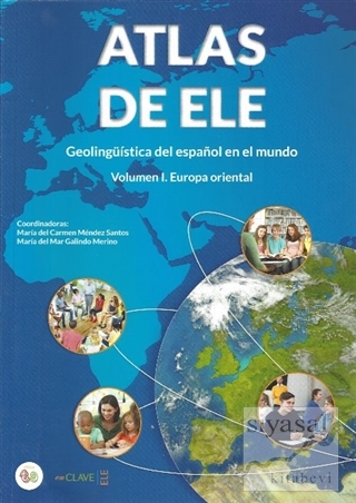 Atlas De Ele - Geolingüistica Del Espanol En El Mundo 1. Europa Orient