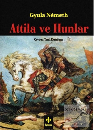Attila ve Hunlar Gyula Nemeth