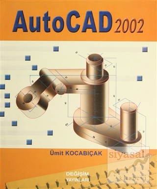 AutoCad 2002 Ümit Kocabıçak