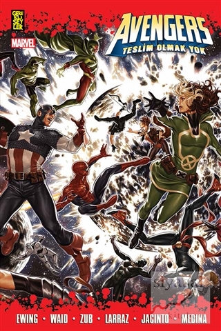 Avengers: Teslim Olmak Yok Mark Waid