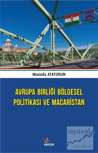 Avrupa Birliği Bölgesel Politikası ve Macaristan Mustafa Atatorun