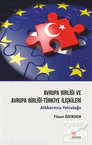 Avrupa Birliği ve Avrupa Birliği-Türkiye İlişkileri Füsun Özerdem
