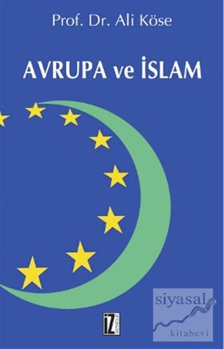 Avrupa ve İslam Ali Köse