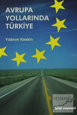 Avrupa Yollarında Türkiye Yıldırım Keskin