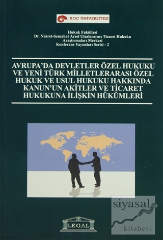 Avrupa'da Devletler Özel Hukuku ve Yeni Türk Milletlerarası Özel Hukuk
