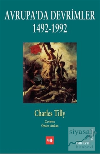 Avrupa'da Devrimler 1492-1992 Charles Tilly