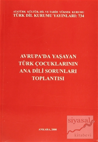 Avrupa'da Yaşayan Türk Çocuklarının Ana Dili Sorunları Toplantısı