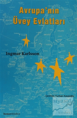 Avrupa'nın Üvey Evlatları Ingmar Karlsson