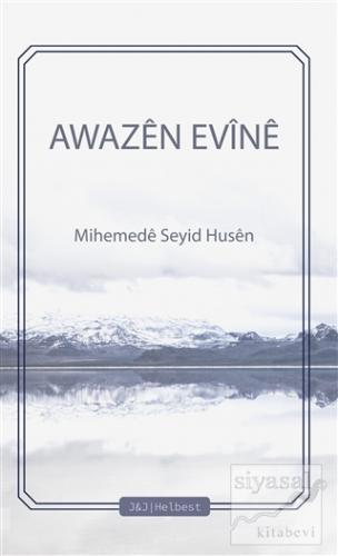 Awazen Evine Mihemede Seyid Husen