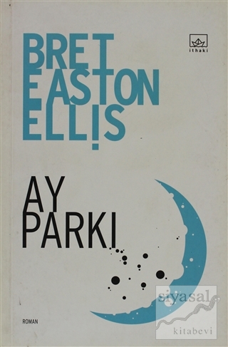 Ay Parkı Bret Easton Ellis