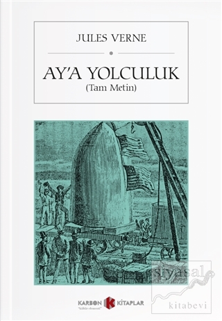 Ay'a Yolculuk (Tam Metin) Jules Verne