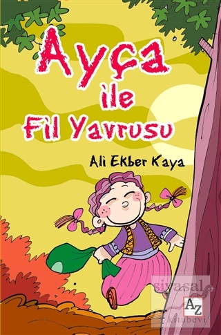 Ayça ile Fil Yavrusu Ali Ekber Kaya