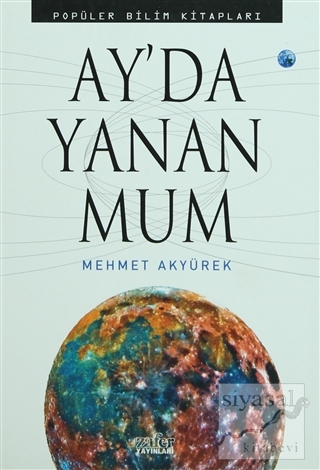 Ay'da Yanan Mum Mehmet Akyürek