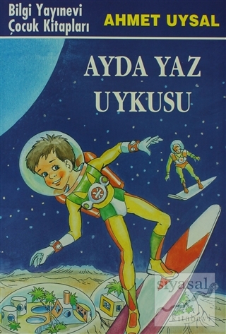Ayda Yaz Uykusu Ahmet Uysal