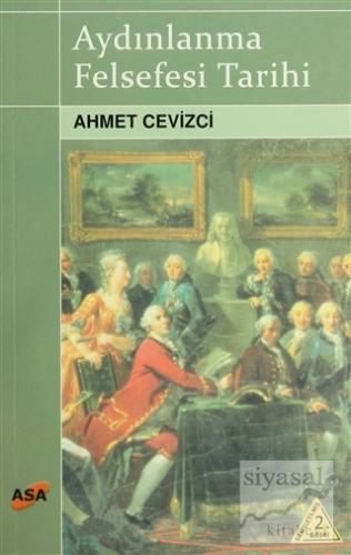 Aydınlanma Felsefesi Tarihi Ahmet Cevizci