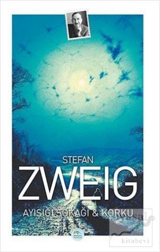 Ayışığı Sokağı - Korku Stefan Zweig