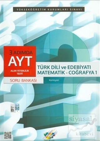 AYT 3 Adımda Türk Dili ve Edebiyatı-Matematik-Coğrafya 1 Soru Bankası 