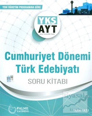 AYT Cumhuriyet Dönemi Türk Edebiyatı Soru Kitabı Taylan Tatlı
