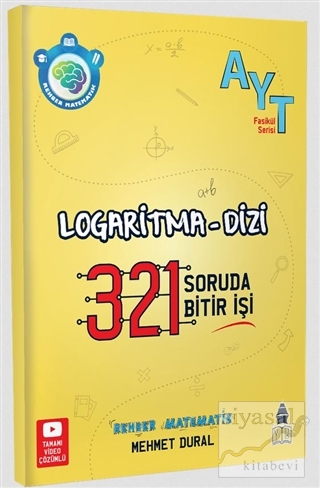 AYT Rehber Matematik 321 Logaritma - Dizi Soru Bankası Mehmet Dural