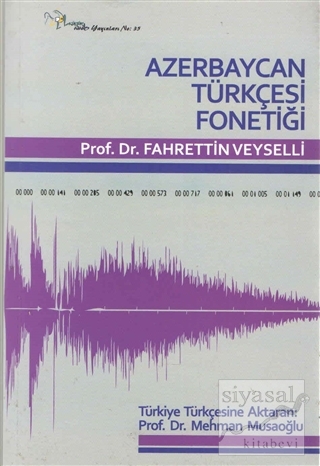 Azerbaycan Türkçesi Fonotiği FahrettinVeyselli