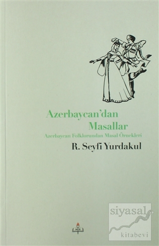 Azerbaycan'dan Masallar Ramazan Seyfi Yurdakul