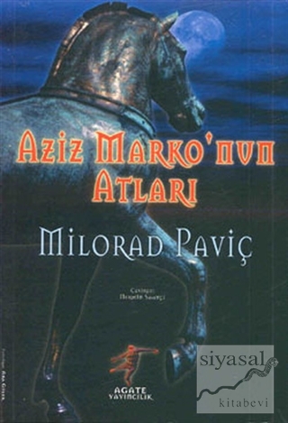 Aziz Marko'nun Atları Milorad Pavic