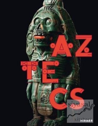 Aztecs (Ciltli) Ines De Castro