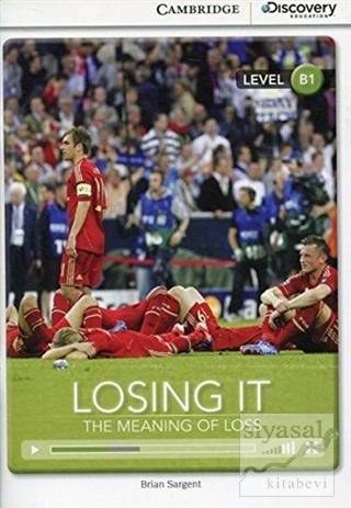 B1 Losing It: The Meaning of Loss (Book with Online Access code) Inter