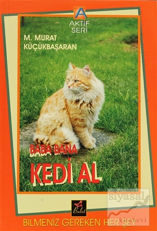Baba Bana Kedi Al M. Murat Küçükbaşaran