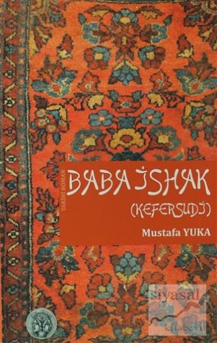 Baba İshak (Kefersudi) Mustafa Yuka