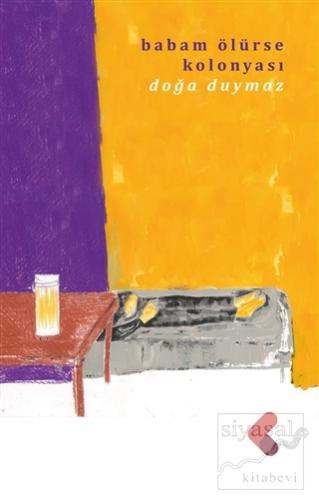 Babam Ölürse Kolonyası