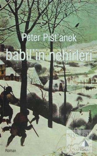 Babil'in Nehirleri Peter Pistanek
