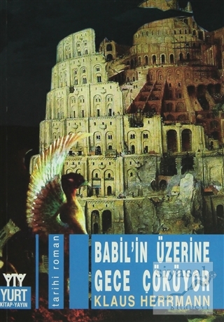 Babil'in Üzerine Gece Çöküyor Klaus Herrmann