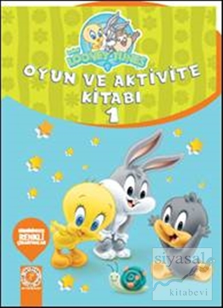 Baby Looney Tunes - Oyun ve Aktivite Kitabı 1 Kolektif