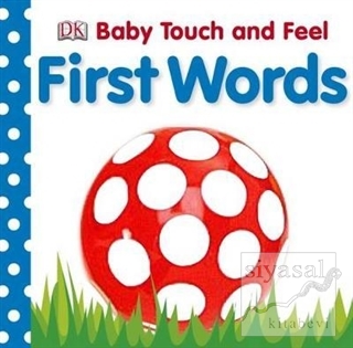 Baby Touch And Feel First Words Kolektif
