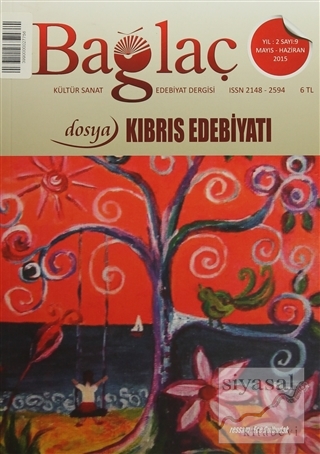 Bağlaç Kültür Sanat Edebiyat Dergisi Sayı: 9 Mayıs-Haziran 2015 Kolekt