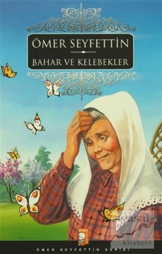Bahar ve Kelebekler