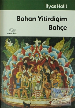 Baharı Yitirdiğim Bahçe