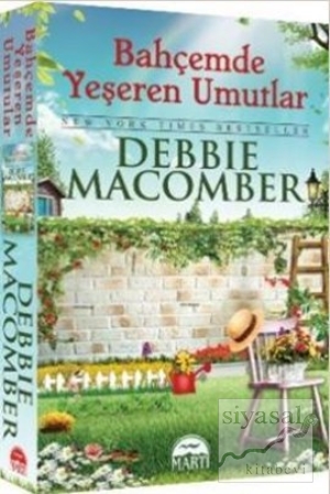 Bahçemde Yeşeren Umutlar Debbie Macomber