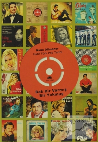 Bak Bir Varmış Bir Yokmuş - Hafif Türk Pop Tarihi